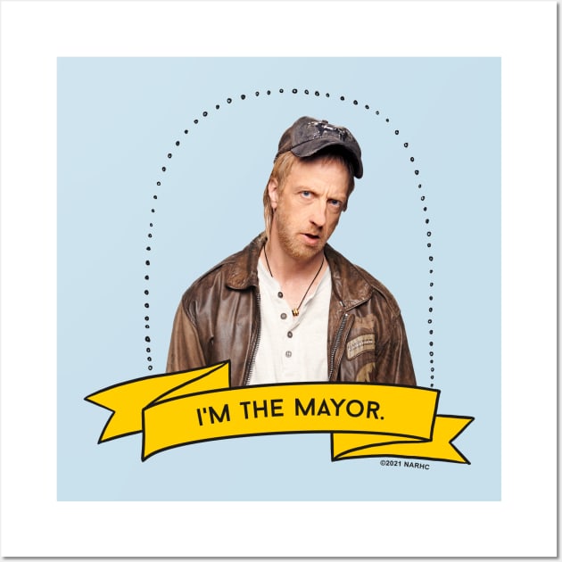 Schitt's Creek Roland: I'm the Mayor Wall Art by Schitt's Creek